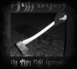 Astrayed : On this Cold Ground